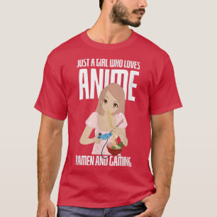 Camiseta Apenas Uma Menina Que Ama Anime Ramen E Mulheres D