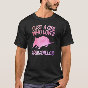 Camiseta Apenas Uma Menina Que Ama Armadilos Para Animais M