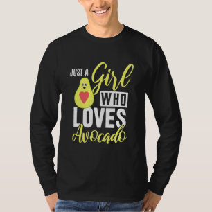 Camiseta Apenas Uma Menina Que Ama Avocado