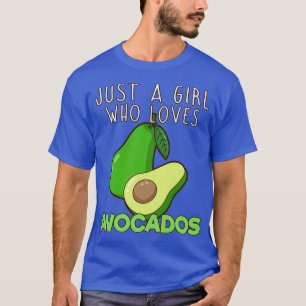 Camiseta Apenas Uma Menina Que Ama Avocados 2