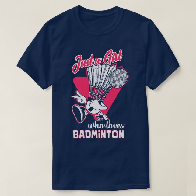 Camiseta Apenas Uma Menina Que Ama Badminton (Frente do Design)
