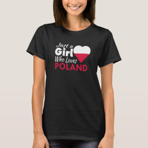 Camiseta Apenas Uma Menina Que Ama Bandeira Polonesa Polôni