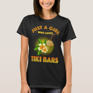 Camiseta Apenas Uma Menina Que Ama Bares De Tiki