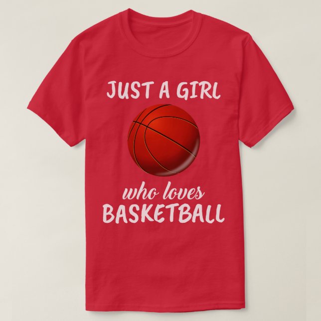 Camiseta Apenas Uma Menina Que Ama Basquete (Frente do Design)