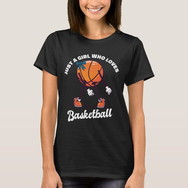 Camiseta Apenas Uma Menina Que Ama Basquete - Garota De Bas (Frente)