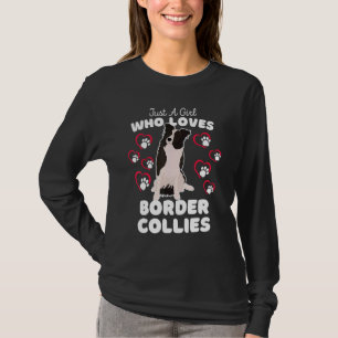Camiseta Apenas Uma Menina Que Ama Border Collies  Linda Bo