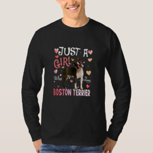 Camiseta Apenas Uma Menina Que Ama Cachorros Boston Terrier