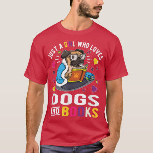 Camiseta Apenas Uma Menina Que Ama Cachorros E Livros