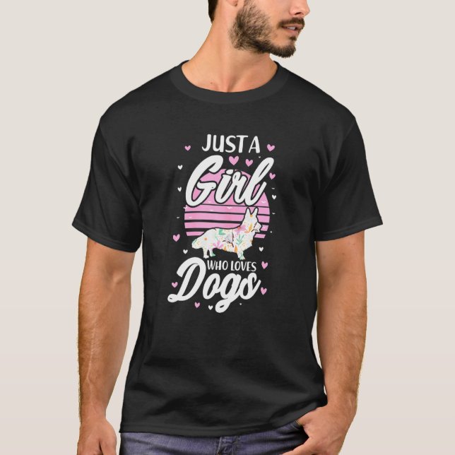 Camiseta Apenas Uma Menina Que Ama Cães Cardigan Welsh Corg (Frente)