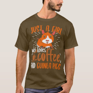 Camiseta Apenas Uma Menina Que Ama Café E Guiné Pigs Cavy