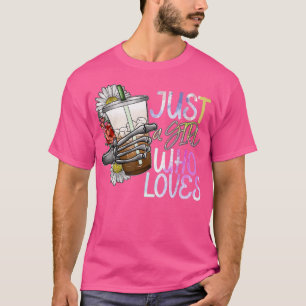 Camiseta Apenas Uma Menina Que Ama Café Forçado Carregado C