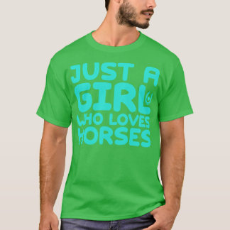 Camiseta Apenas Uma Menina Que Ama Cavalos 1