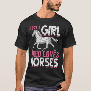 Camiseta Apenas Uma Menina Que Ama Cavalos Cavalos, Cavalo 