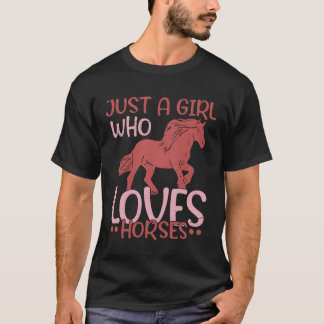 Camiseta Apenas Uma Menina Que Ama Cavalos Cavalos De Caval