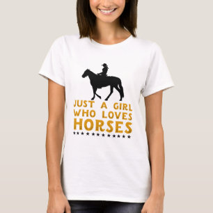 Camiseta Apenas Uma Menina Que Ama Cavalos - Cowgi Cavalo O