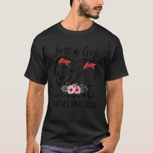 Camiseta Apenas Uma Menina Que Ama Cavalos E Cães Excelente