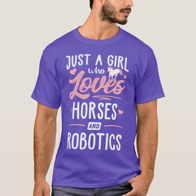 Camiseta Apenas Uma Menina Que Ama Cavalos E Cavalos Robóti (Frente)