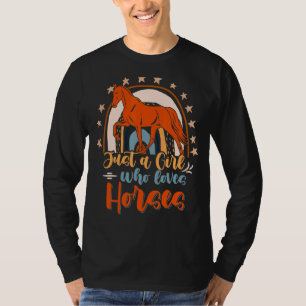Camiseta Apenas Uma Menina Que Ama Cavalos Para Cavalos Cor