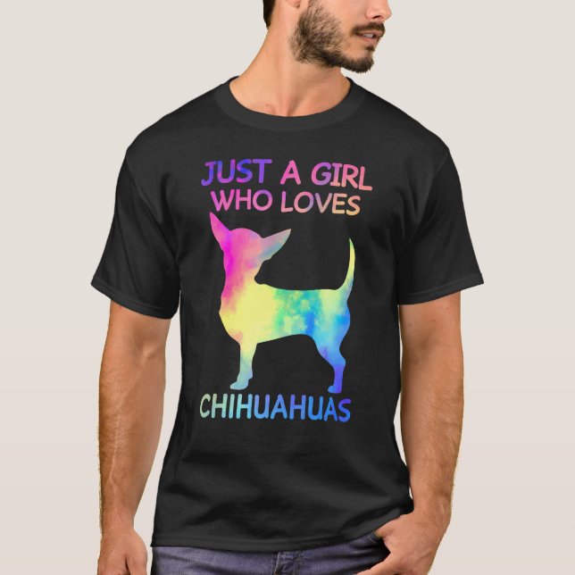 Camiseta Apenas Uma Menina Que Ama Chihuahuas Engraçado Chi (Frente)