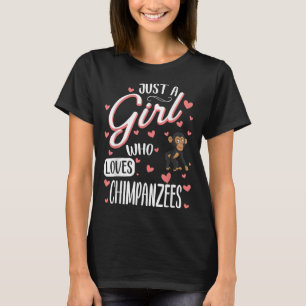 Camiseta Apenas Uma Menina Que Ama Chimpanzés Engraçados Ch