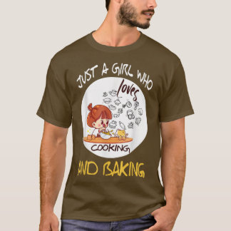 Camiseta Apenas Uma Menina Que Ama Cozinhar E Baking 2115