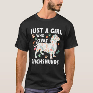 Camiseta Apenas Uma Menina Que Ama Dachshances Mulheres Cac