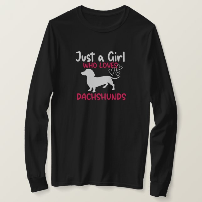 CAMISETA APENAS UMA MENINA QUE AMA DACHSHUNS (Frente do Design)