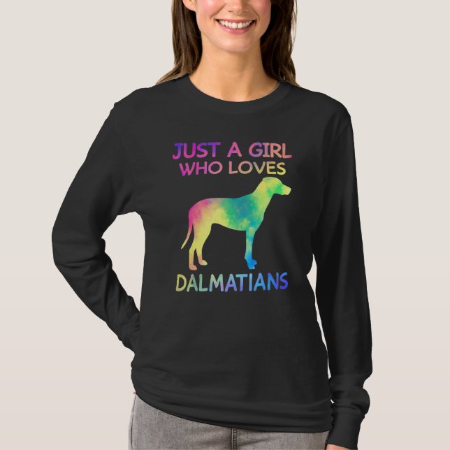 Camiseta Apenas Uma Menina Que Ama Dalmatianos Dalmatianos  (Frente)