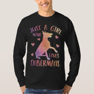 Camiseta Apenas Uma Menina Que Ama Dobermans 11