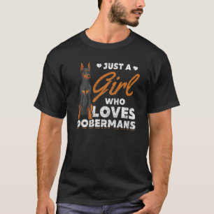 Camiseta Apenas Uma Menina Que Ama Dobermans Cachorro Pet D