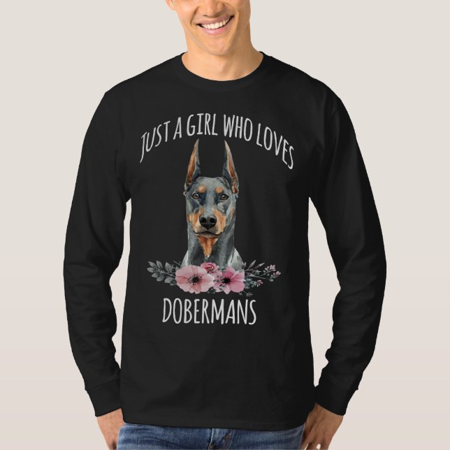 Camiseta Apenas Uma Menina Que Ama Dobermans Dobermann Love (Frente)