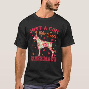 Camiseta Apenas Uma Menina Que Ama Dobermans Floral Doberma