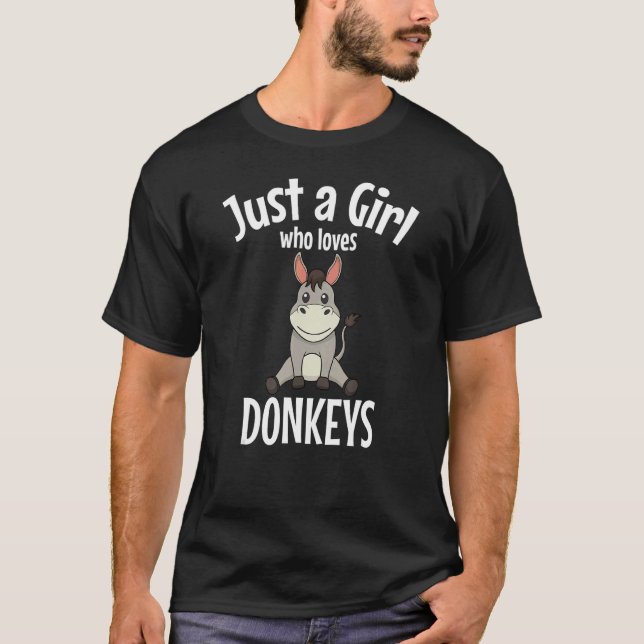 Camiseta Apenas Uma Menina Que Ama Donkeys Mule Farmer Hear (Frente)