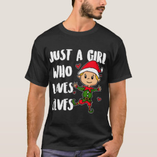 Camiseta Apenas Uma Menina Que Ama Elfos Felizes De Natal