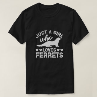 Camiseta Apenas Uma Menina Que Ama Ferret