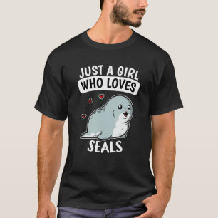 Camiseta Apenas Uma Menina Que Ama Focos De Leão De Mar Fre