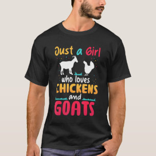 Camiseta Apenas Uma Menina Que Ama Frangos E Cabras Fazenda