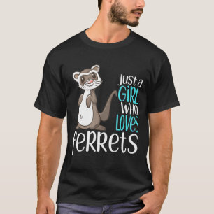 Camiseta Apenas Uma Menina Que Ama Furões Para Meninas Amp