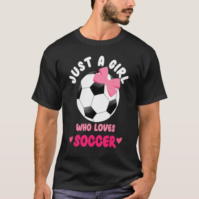Camiseta Apenas Uma Menina Que Ama Futebol (Frente)