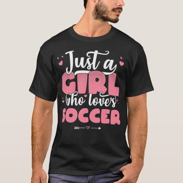 Camiseta Apenas Uma Menina Que Ama Futebol, Amor De Futebol (Frente)