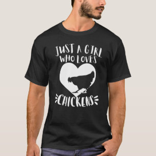 Camiseta Apenas Uma Menina Que Ama Galinha Bonita Coração B