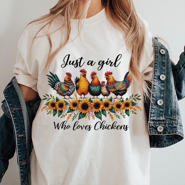 Camiseta Apenas Uma Menina Que Ama Galinha Cita Camisa-T (Chicken Quote Tee)