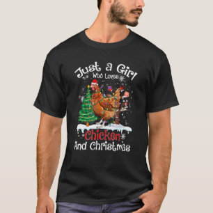 Camiseta Apenas Uma Menina Que Ama Galinhas & Natal Papai