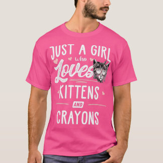 Camiseta Apenas Uma Menina Que Ama Gatinhos E Gizes De Cray