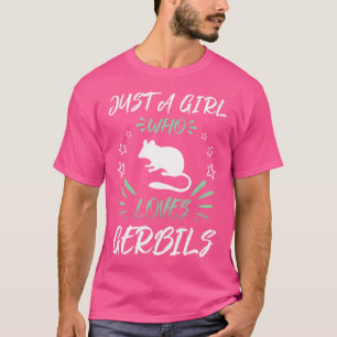 Camiseta Apenas Uma Menina Que Ama Gerbilis