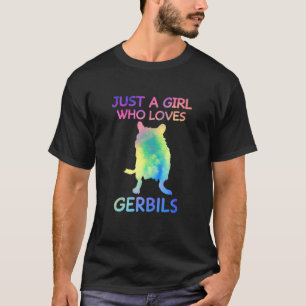 Camiseta Apenas Uma Menina Que Ama Gerbilis Engraçado Gerbi
