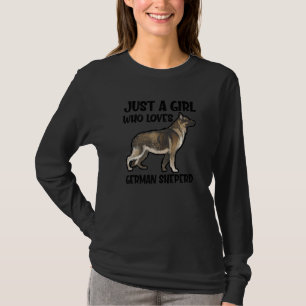 Camiseta Apenas Uma Menina Que Ama German shepherd Cão 1