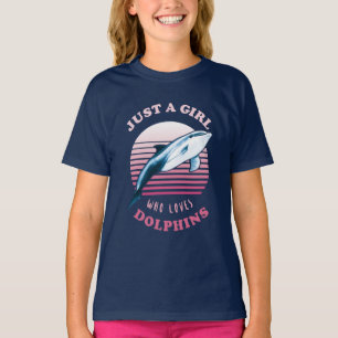 Camiseta Apenas Uma Menina Que Ama Golfinhos