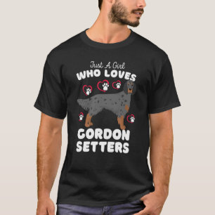 Camiseta Apenas Uma Menina Que Ama Gordon Setters Cute Sett