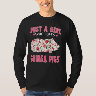 Camiseta Apenas Uma Menina Que Ama Guiné Pigs Legal Amor Co